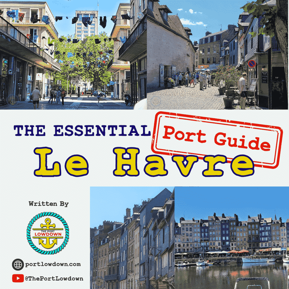 Port Guide: Le Havre
