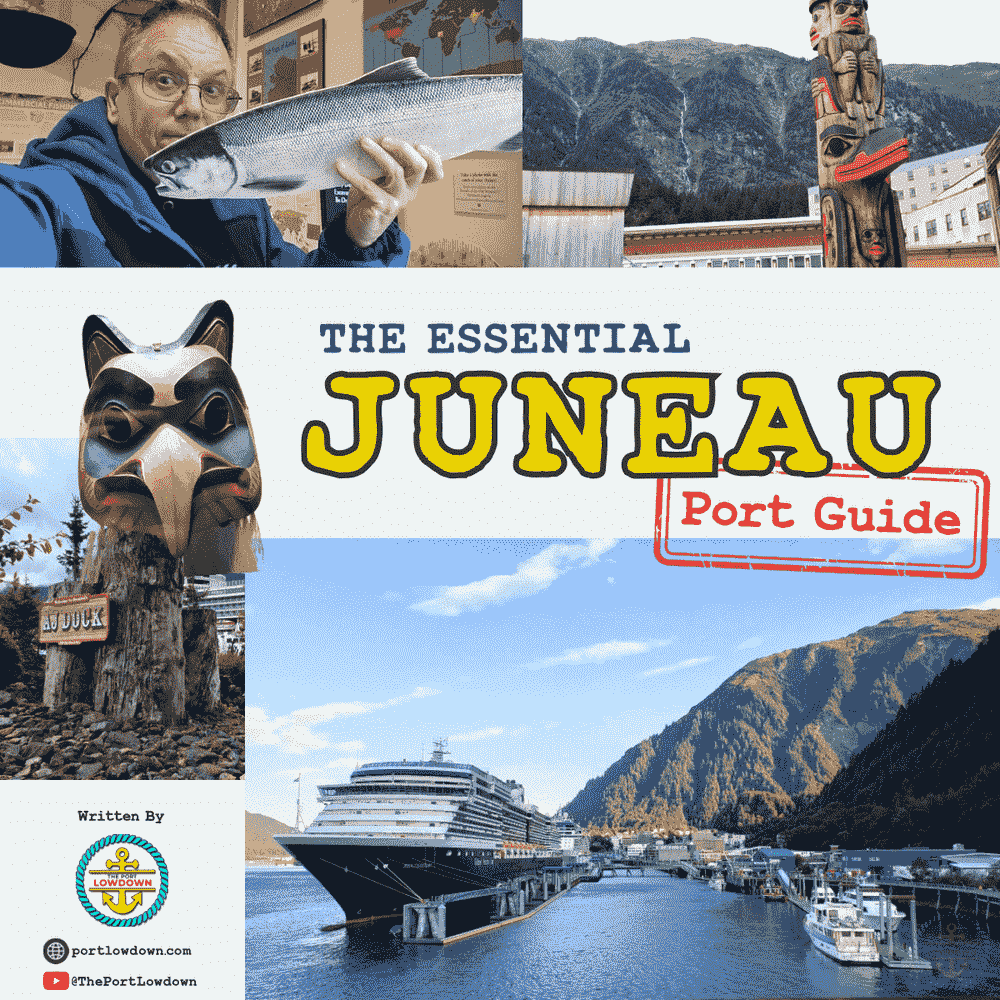 Port Guide: Juneau, Alaska