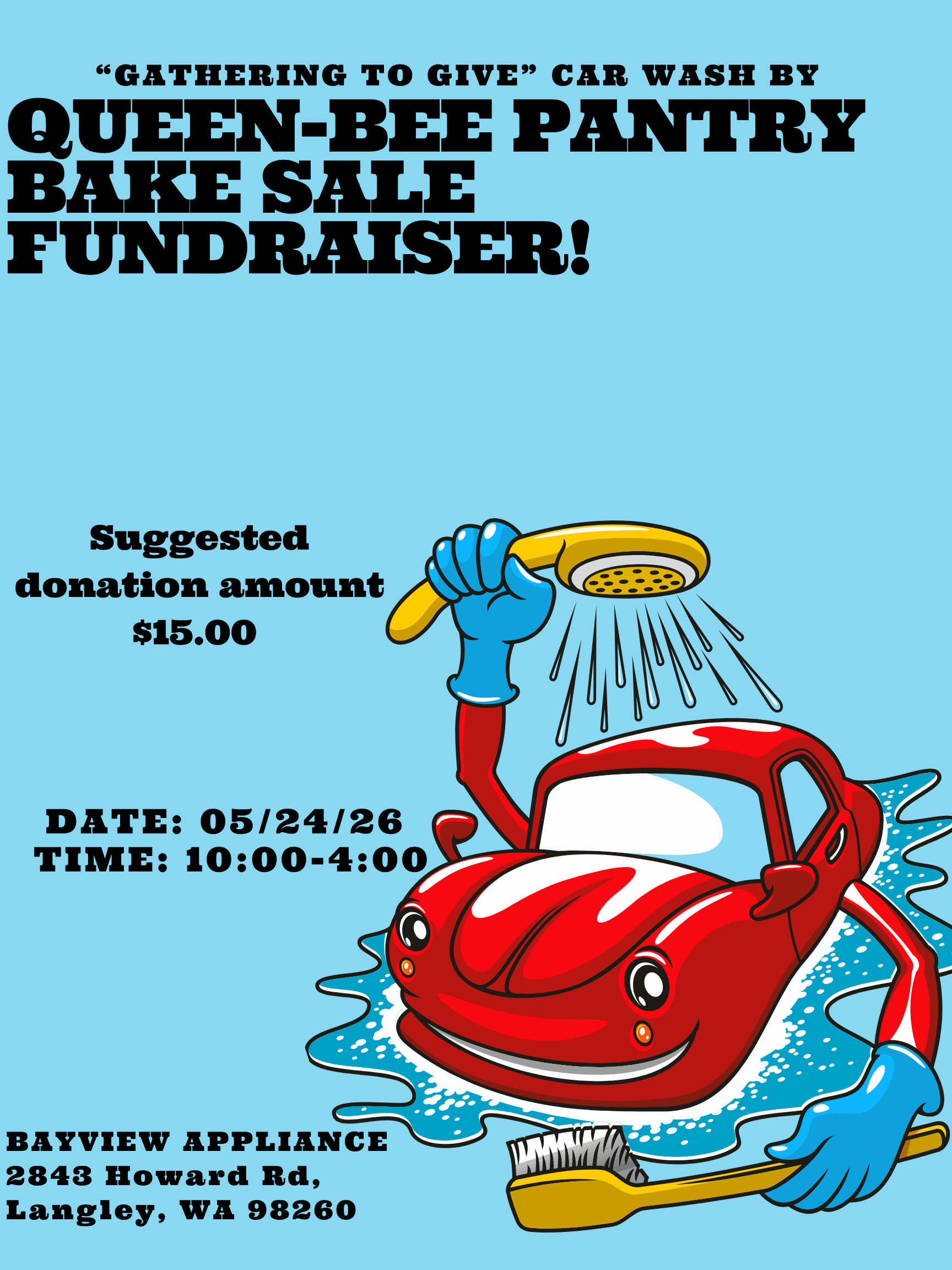 Queen-Bee Pantry Car Wash and Bake Sale By Donations.