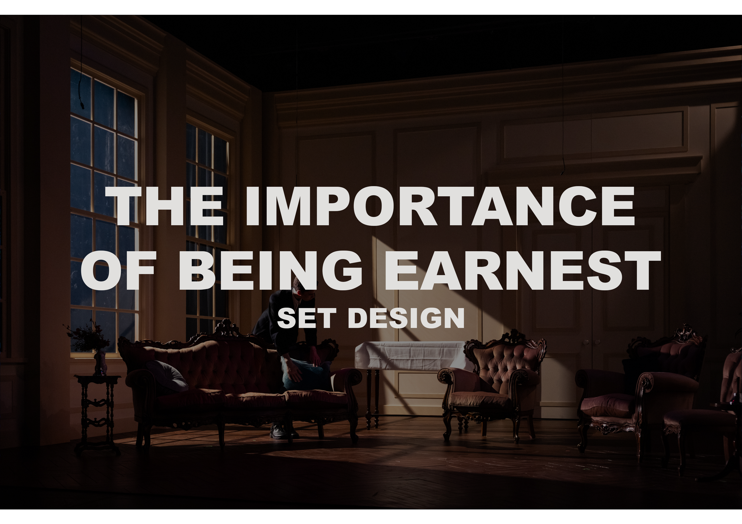 THE IMPORTANCE OF BEING EARNEST