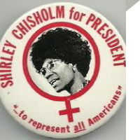BUT+I+VOTED+FOR+SHIRLEY+CHISHOLM++.png