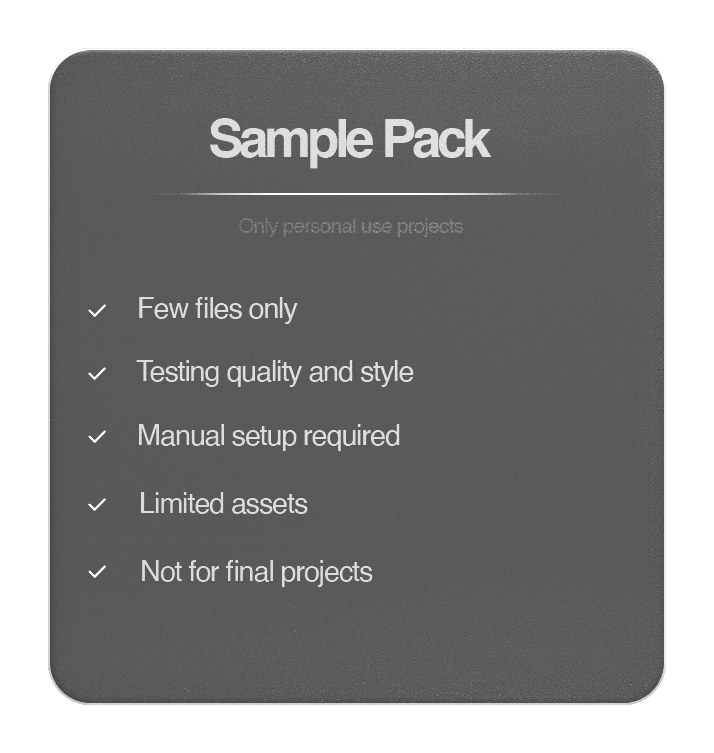 Black background with white text on a card labeled 'Sample Pack' listing conditions for use, including few files, testing style, manual setup, limited assets, not for final projects.