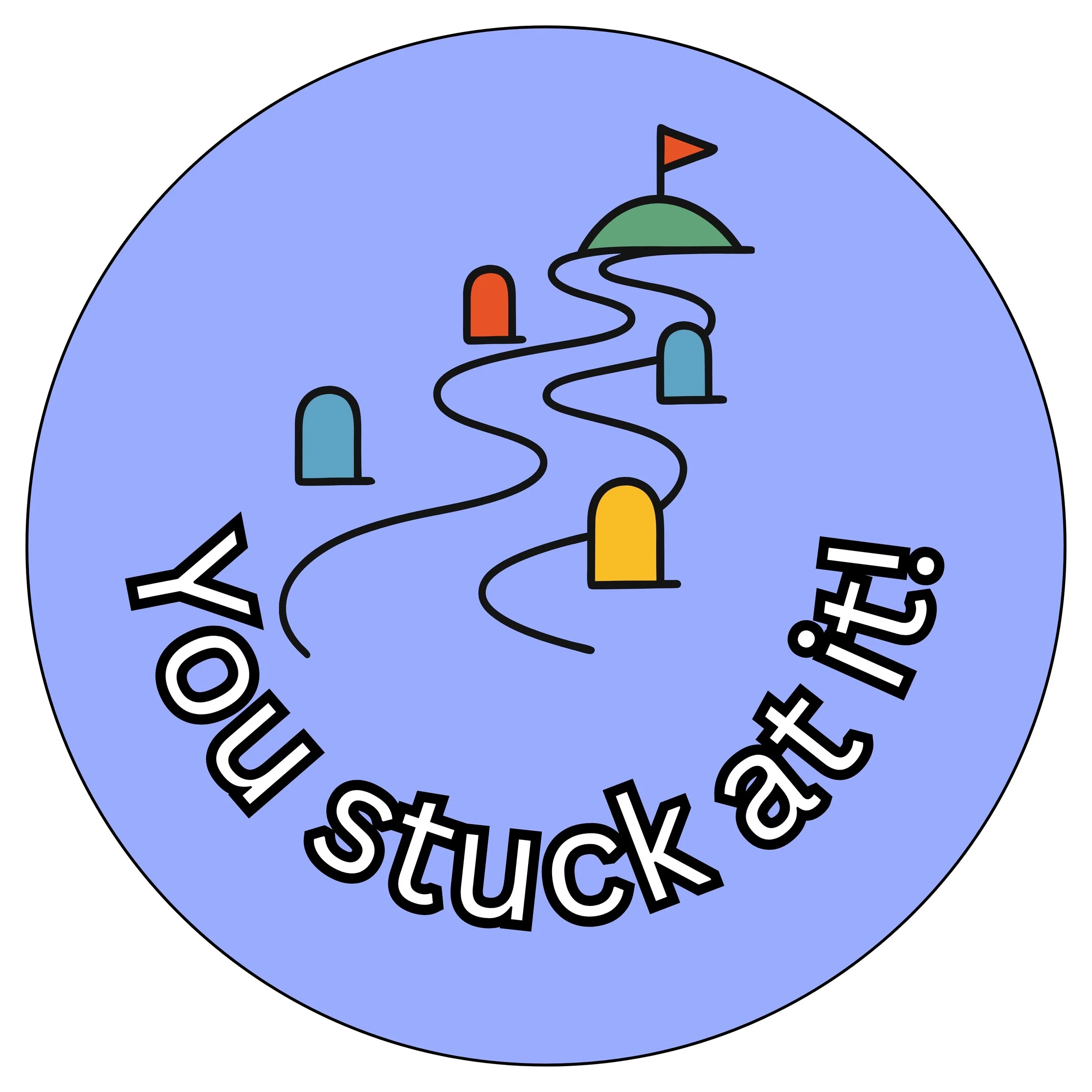"You Stuck At It!" Sticker Collection