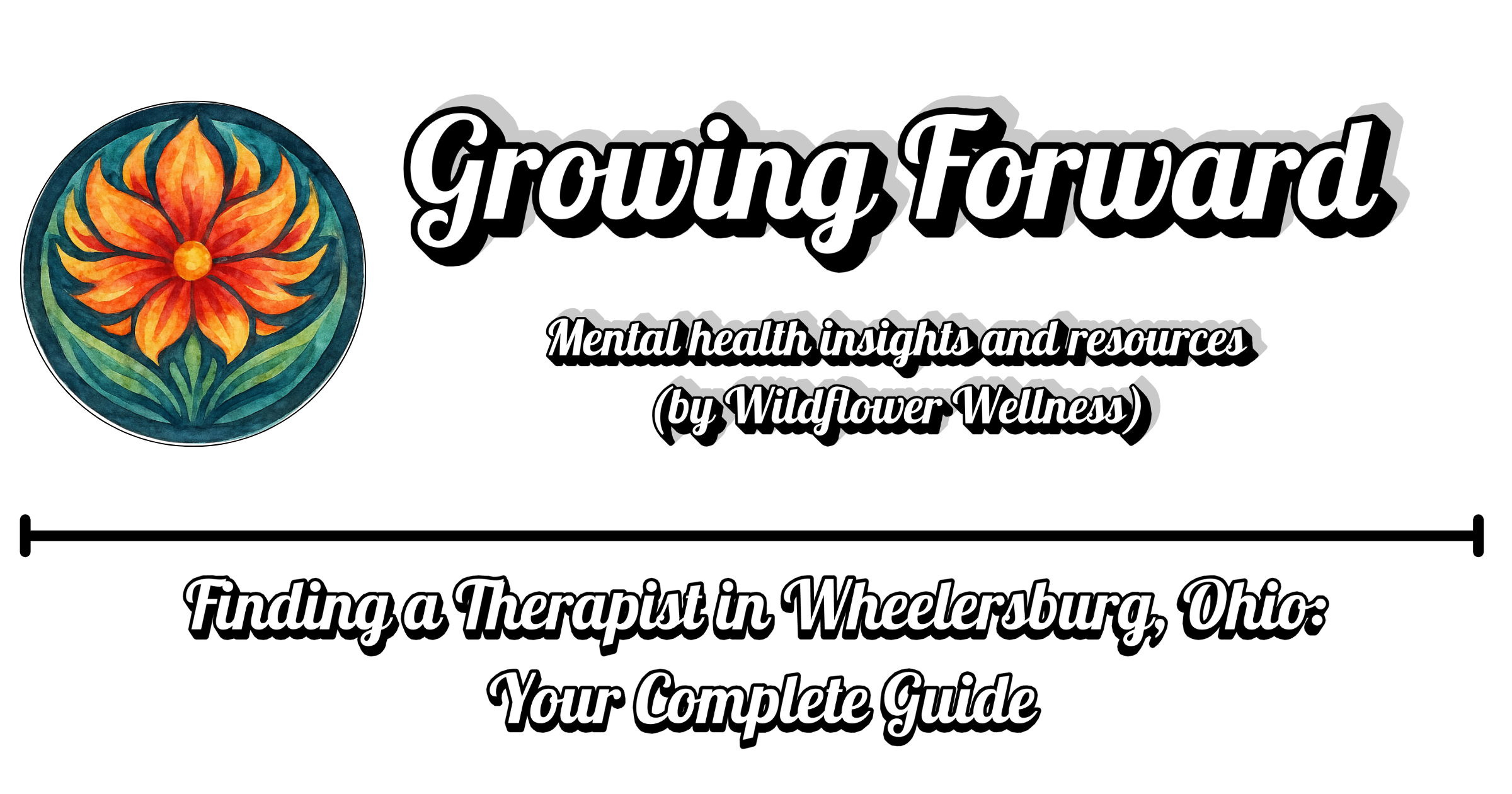 Finding a Therapist in Wheelersburg, Ohio: Your Complete Guide