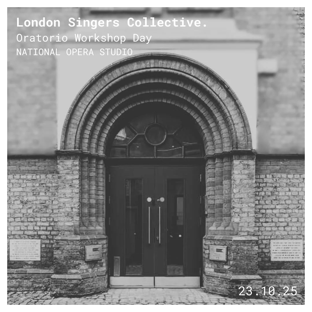 London Singers Collective &mdash; Public Workshop and Masterclass Day
National Opera Studio | 23 October 2025

A day of collaborative workshops and masterclasses presented by the London Singers Collective, held at the National Opera Studio.
Sessions 