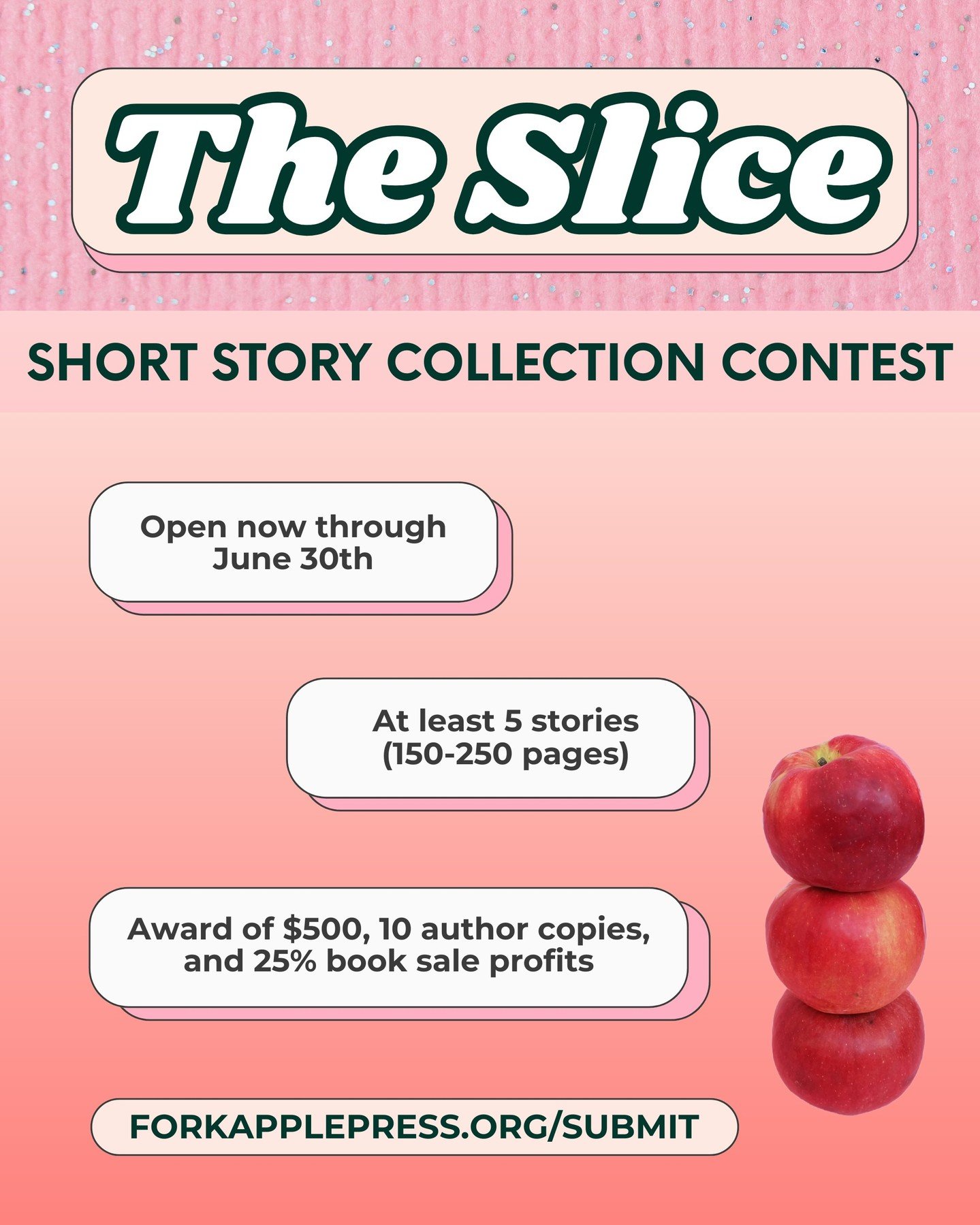We're looking for short story collections! Send us your book of short fiction to be considered for The Slice Short Story Collection Contest. Winners will be published by Fork Apple Press and receive $500 in prize money! 

Send us your work at 🔗 tiny