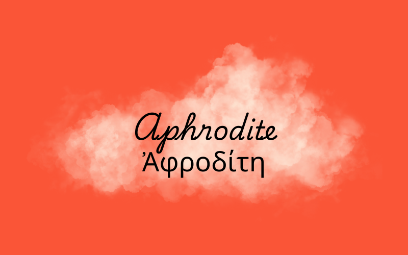 Text reading 'Aphrodite' in cursive font and Greek characters on a pink cloudy background with an orange backdrop.