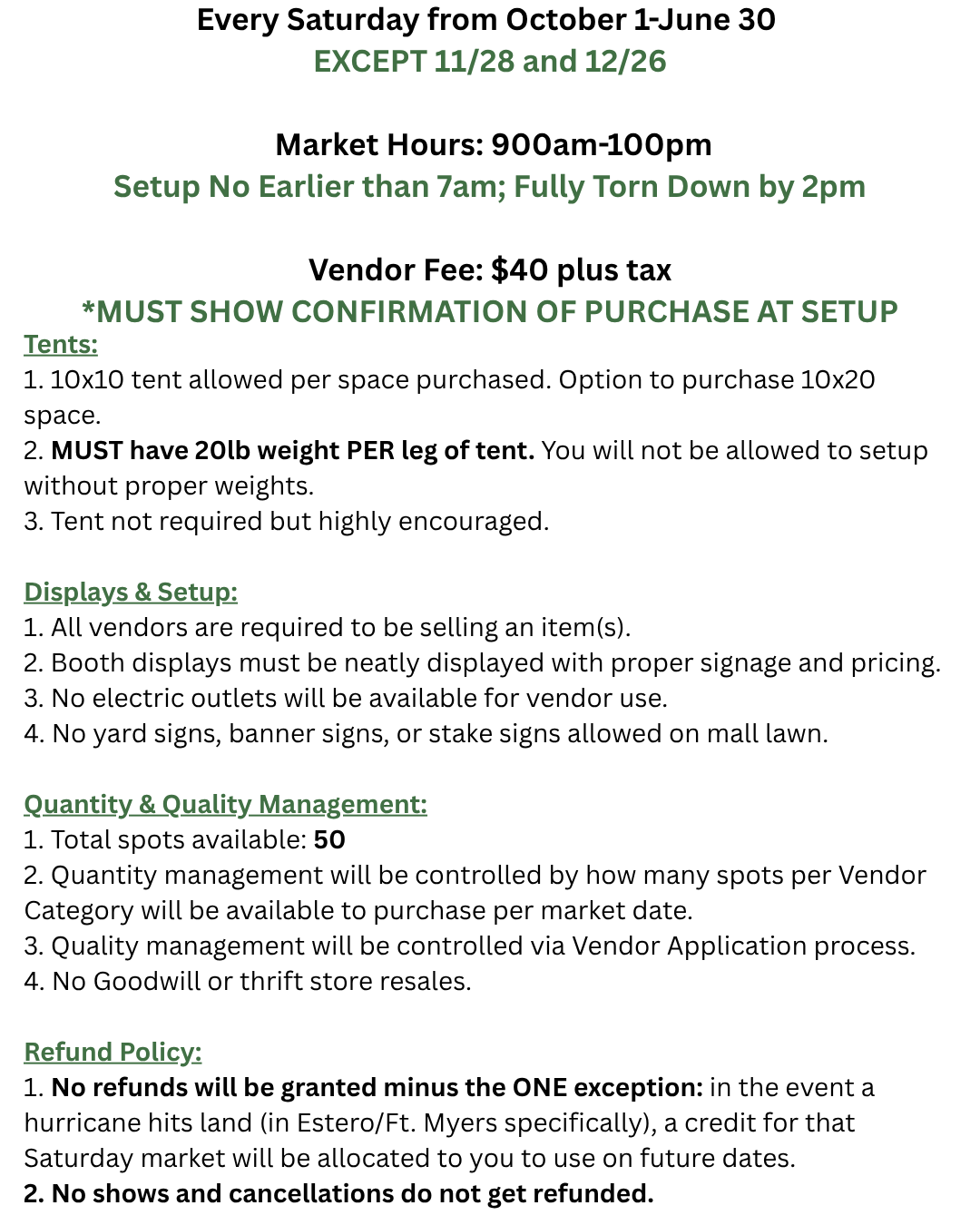 Information about a Saturday market schedule, setup, vendor fees, display requirements, quantity management, and refund policy, excluding specific dates of November 28 and December 26.