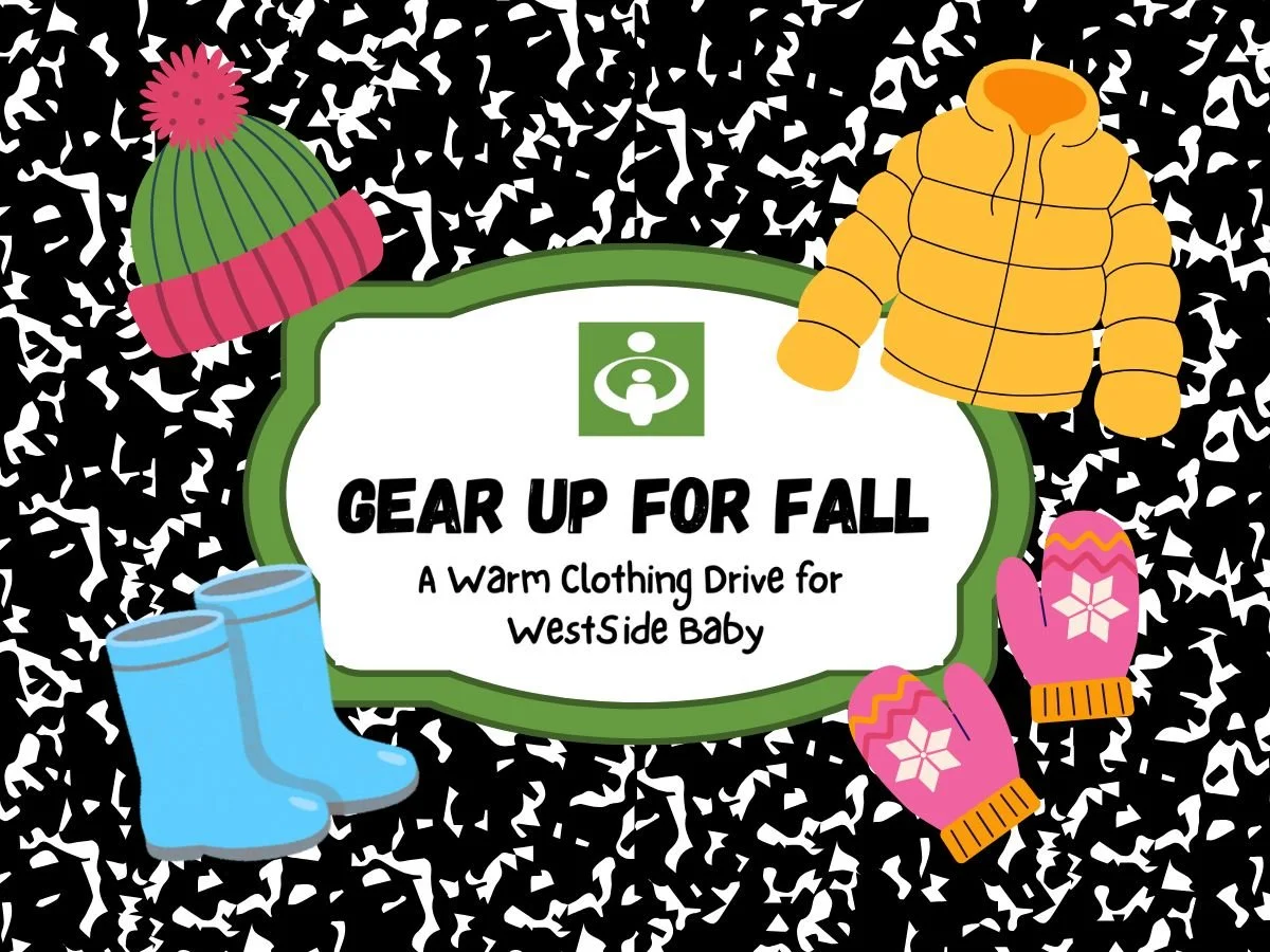 Support Our Community: Gear Up For Fall-- a WestSide Baby Drive