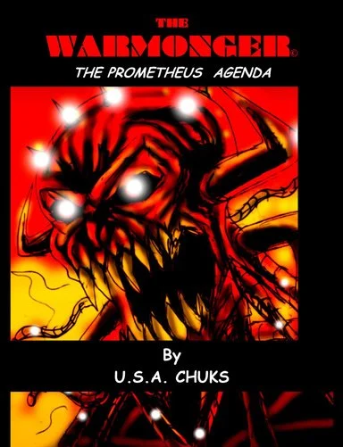 The WarMonger: The Prometheus Agenda