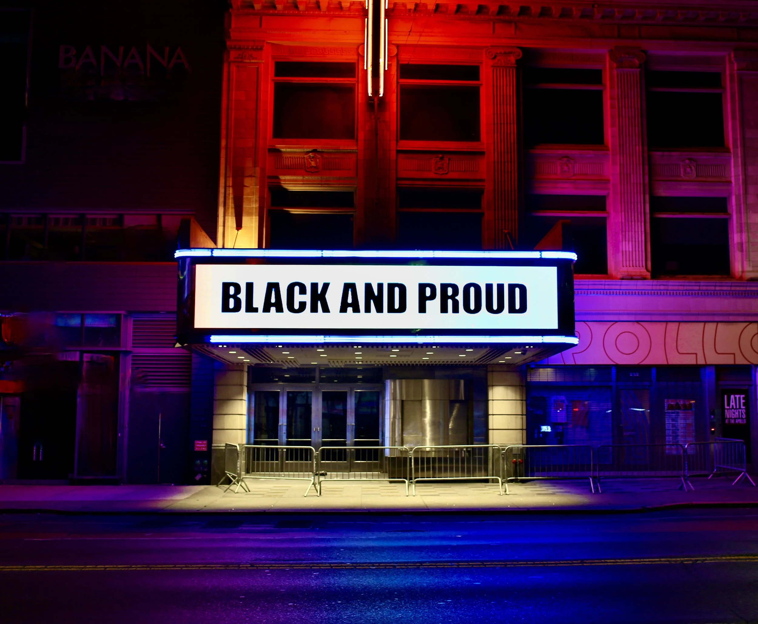 “Black and Proud“ (Juneteenth at the Apollo) 2020 Harlem, NYC. Friday, June 19, 2020. 10:25 PM. 65 Degrees. © Ruben Natal-San Miguel