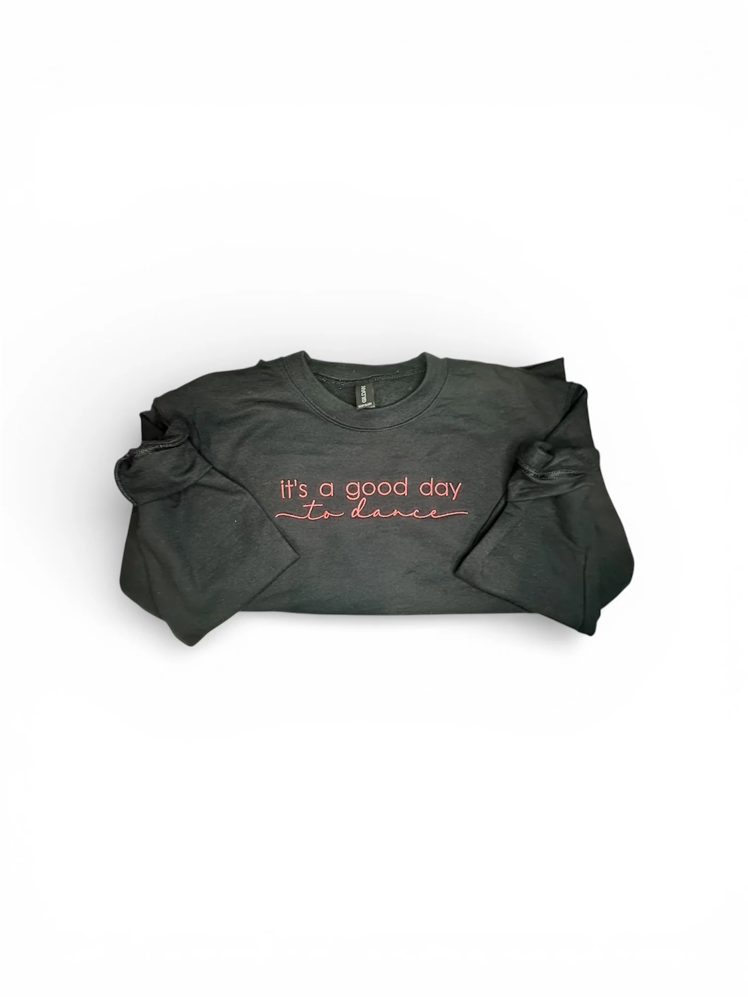 'It's a Good Day to Dance' Embroidered Sweatshirt