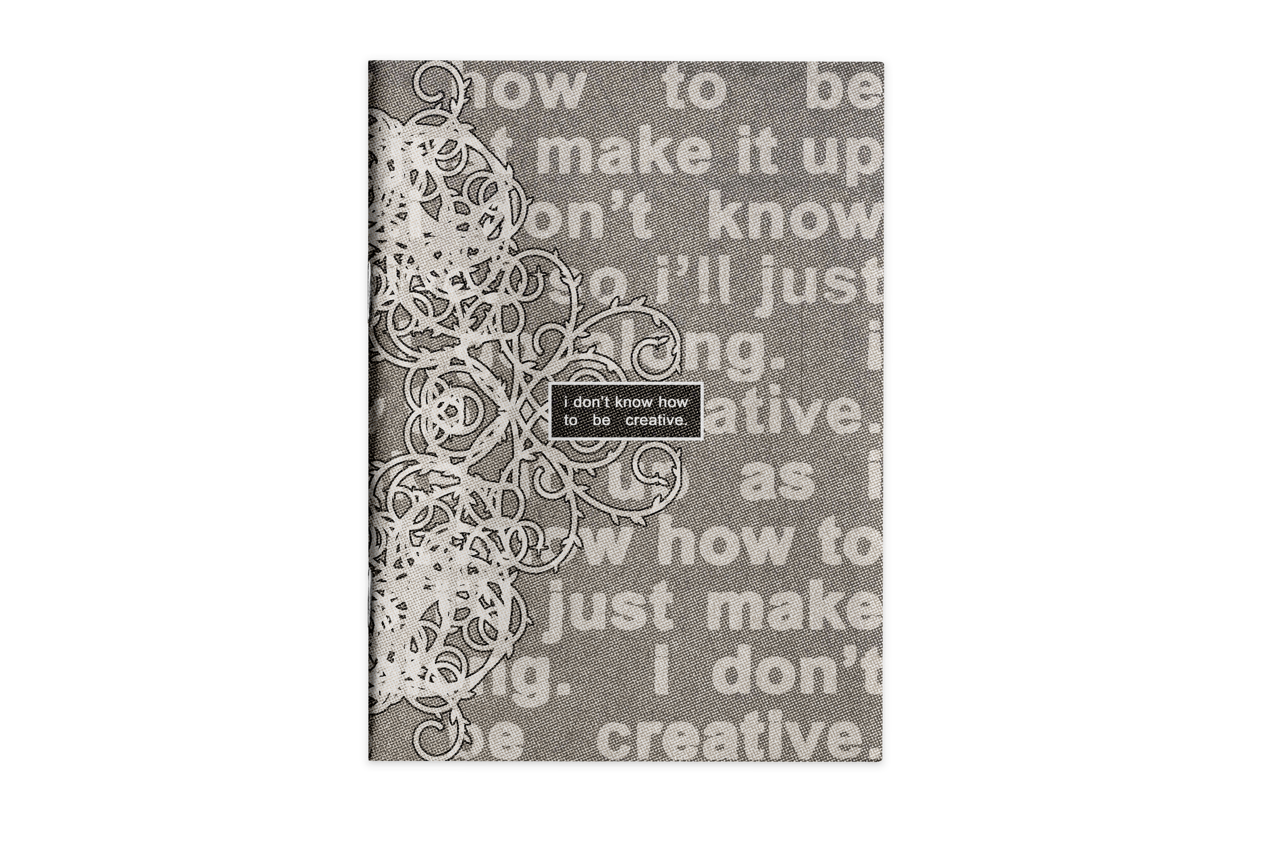 A zine I created about feeling like I am not 'creative' enough