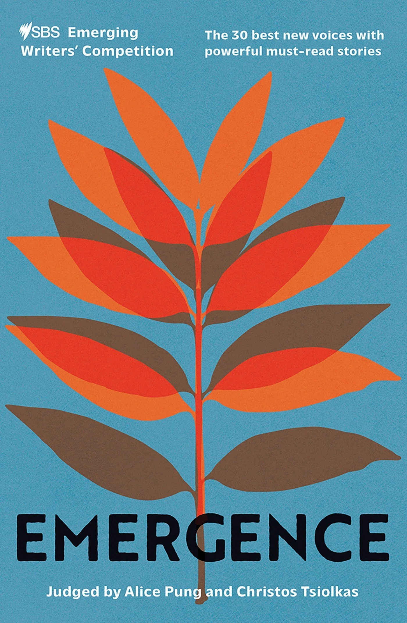   SBS Emerging Writers Competition    
  
Hannah's memoir-style short story was published in the SBS Emerging Writer's Competition anthology, titled 'Emergence'.  Click the book's image to read the PDF of her story.  