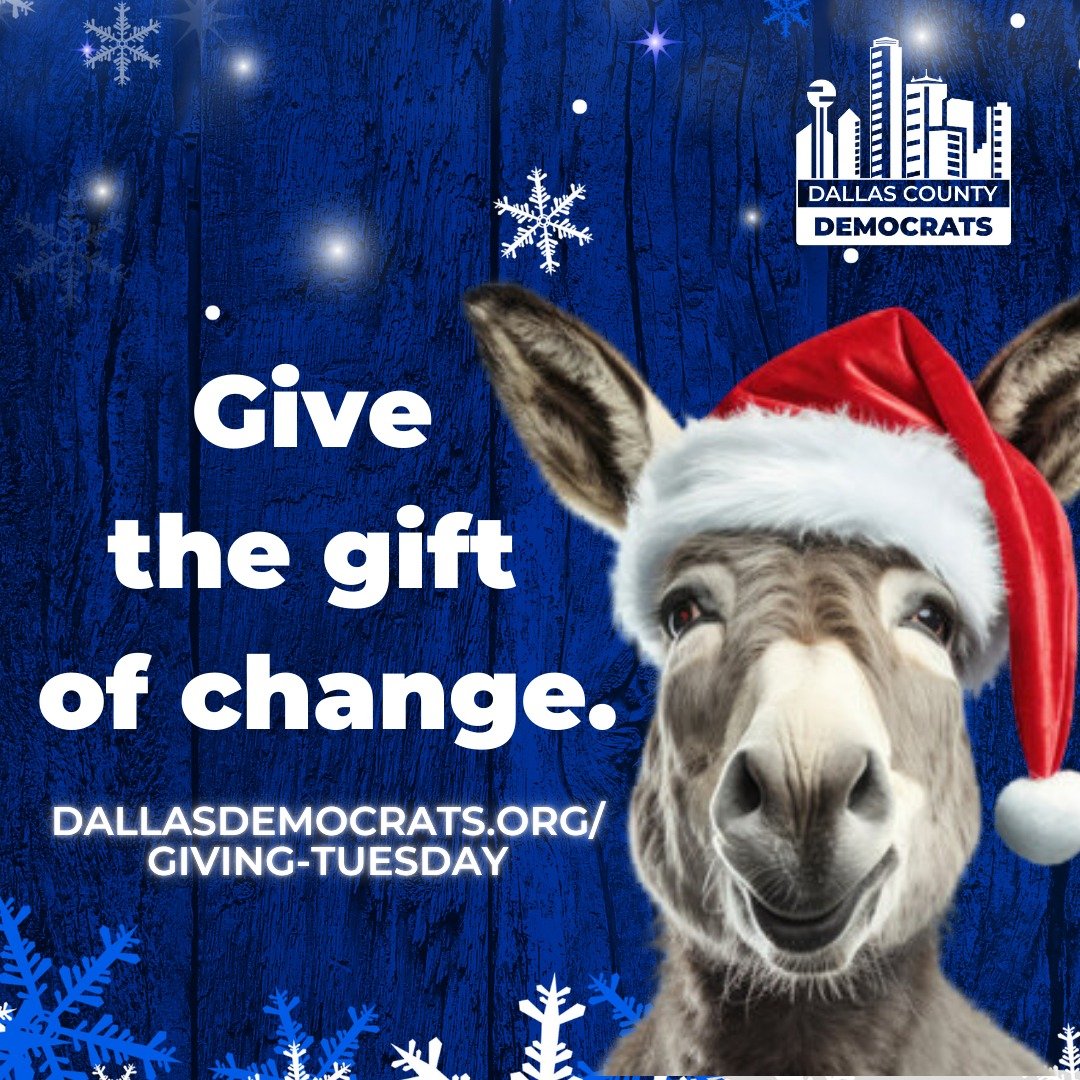 🎁 This Giving Tuesday, Give the Gift of Change! 

So many people are working to save our democracy&mdash;are you ready to join them but don't know where to start? Supporting the Dallas County Democratic Party is a powerful way to take action. 💙

Yo