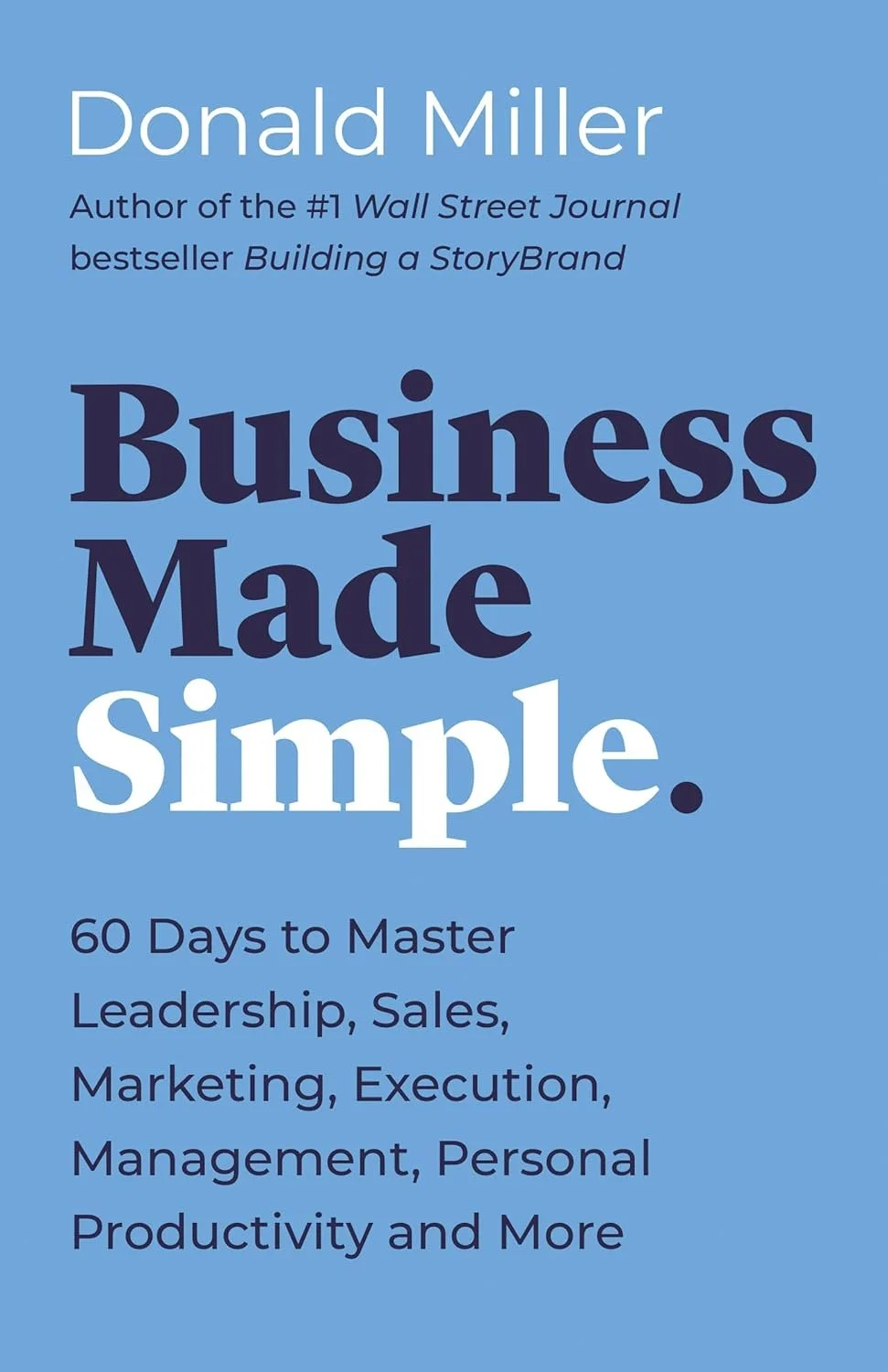 Cover of the book Business Made Simple by Donald Miller, featuring daily lessons for entrepreneurs.