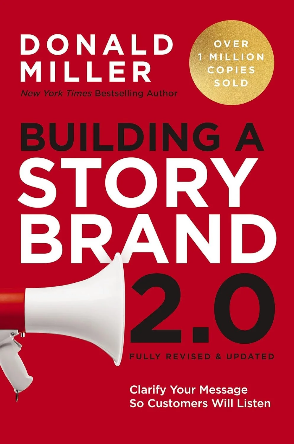Cover of the book Building a StoryBrand 2.0 by Donald Miller, a guide to simplifying business messaging.
