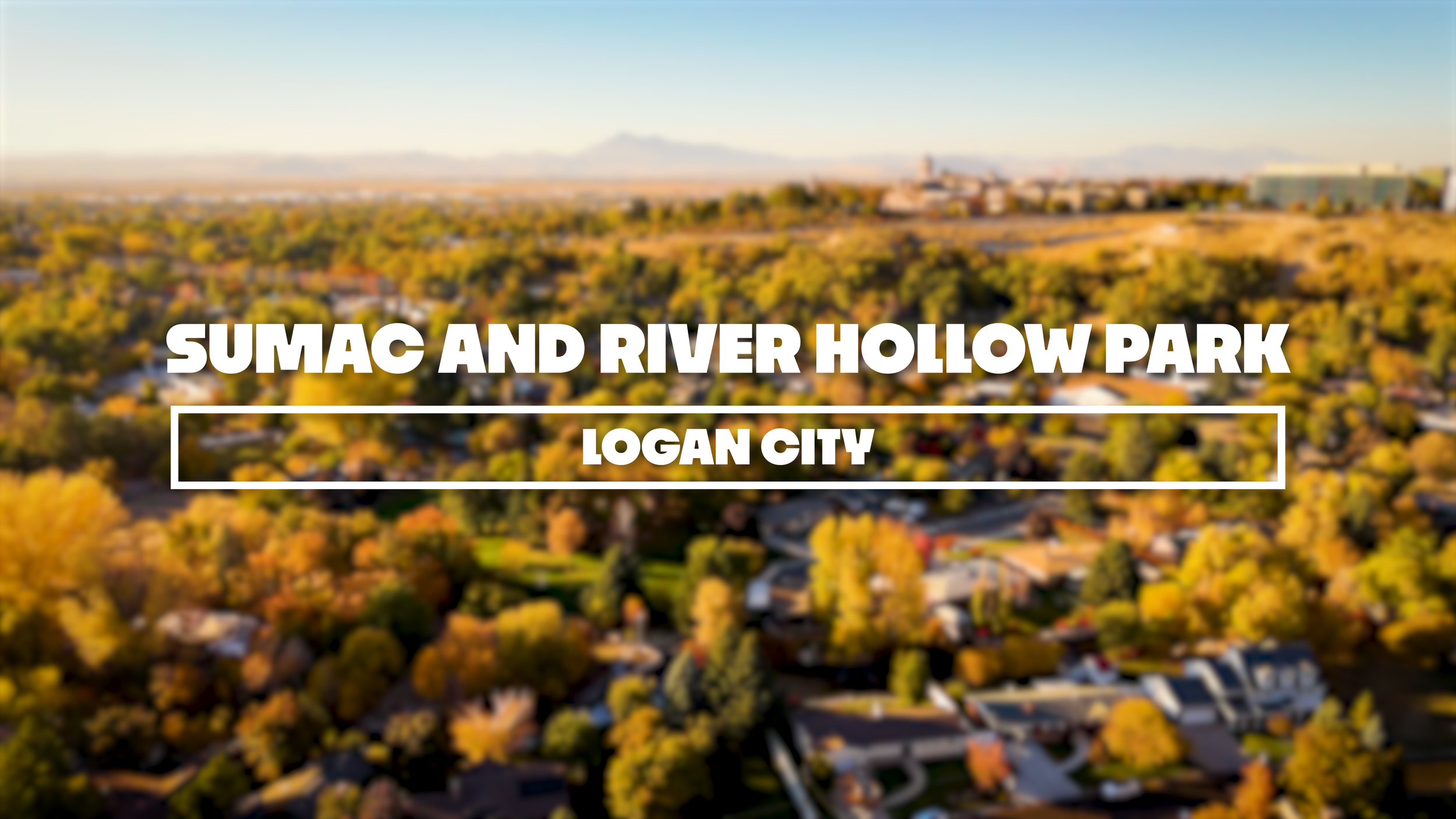 SUMAC AND RIVER HOLLOW PARK
