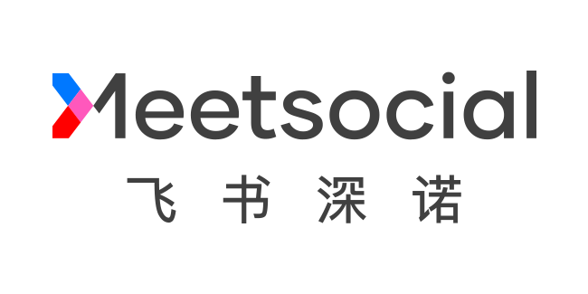 飞书深诺_Meetsocial.png