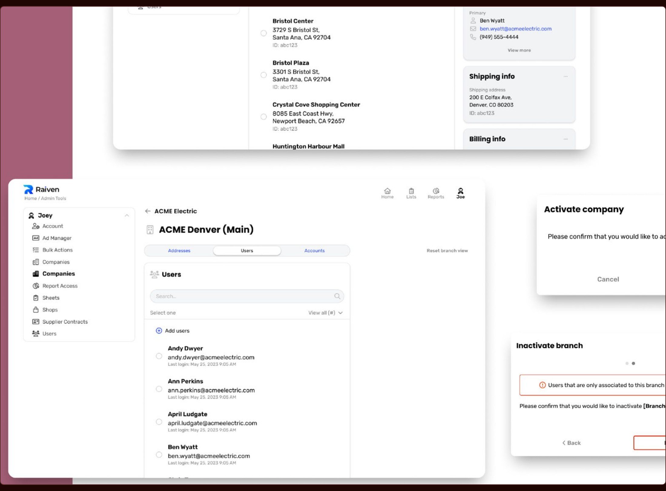 One source of truth: companies, branches and users in one place, built in three months.