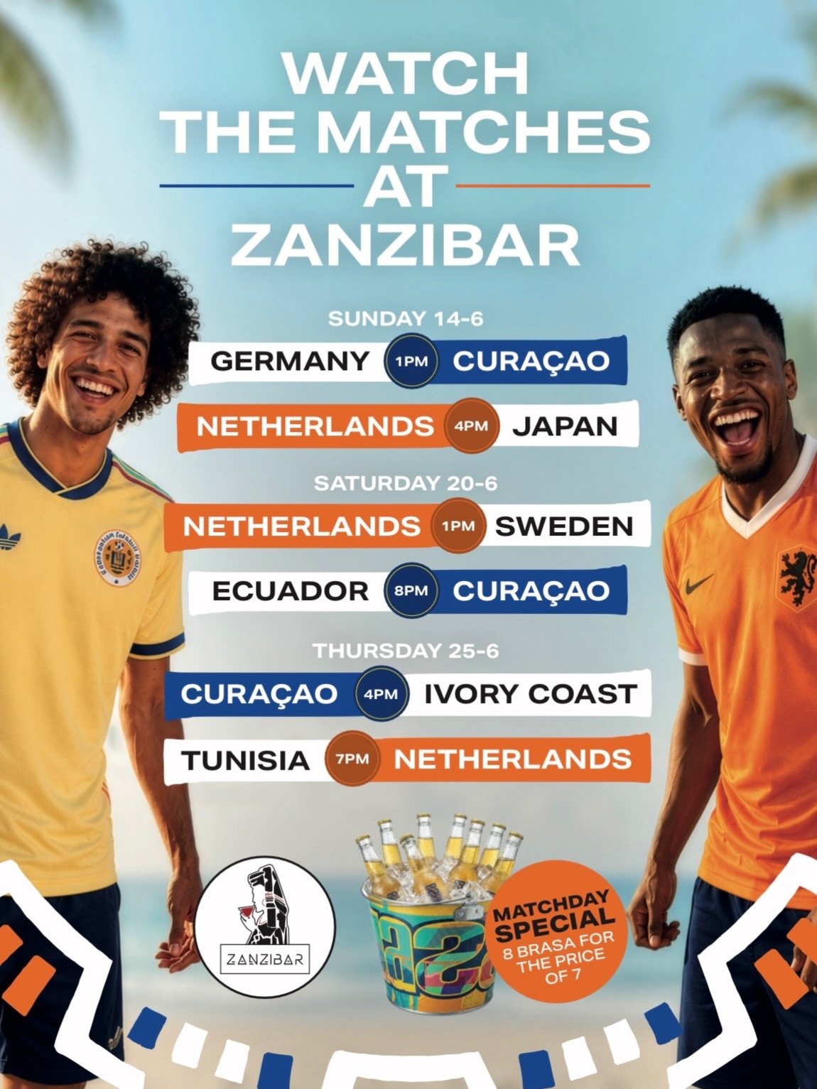 Big screens, cold Brasa, blue waves in the background and Cura&ccedil;ao &amp; The Netherlands on the pitch! Watch the matchday at Zanzibar. ⚽️
We&rsquo;re showing the Cura&ccedil;ao and Netherlands matches live on screen, with all the bites that mak