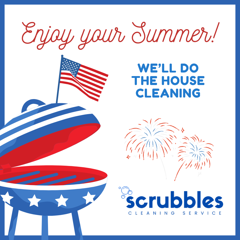 A festive summer-themed advertisement for Scrubbles Cleaning Service featuring a barbecue grill with an American flag, fireworks, and patriotic colors, wishing viewers to enjoy their summer and offering house cleaning service.