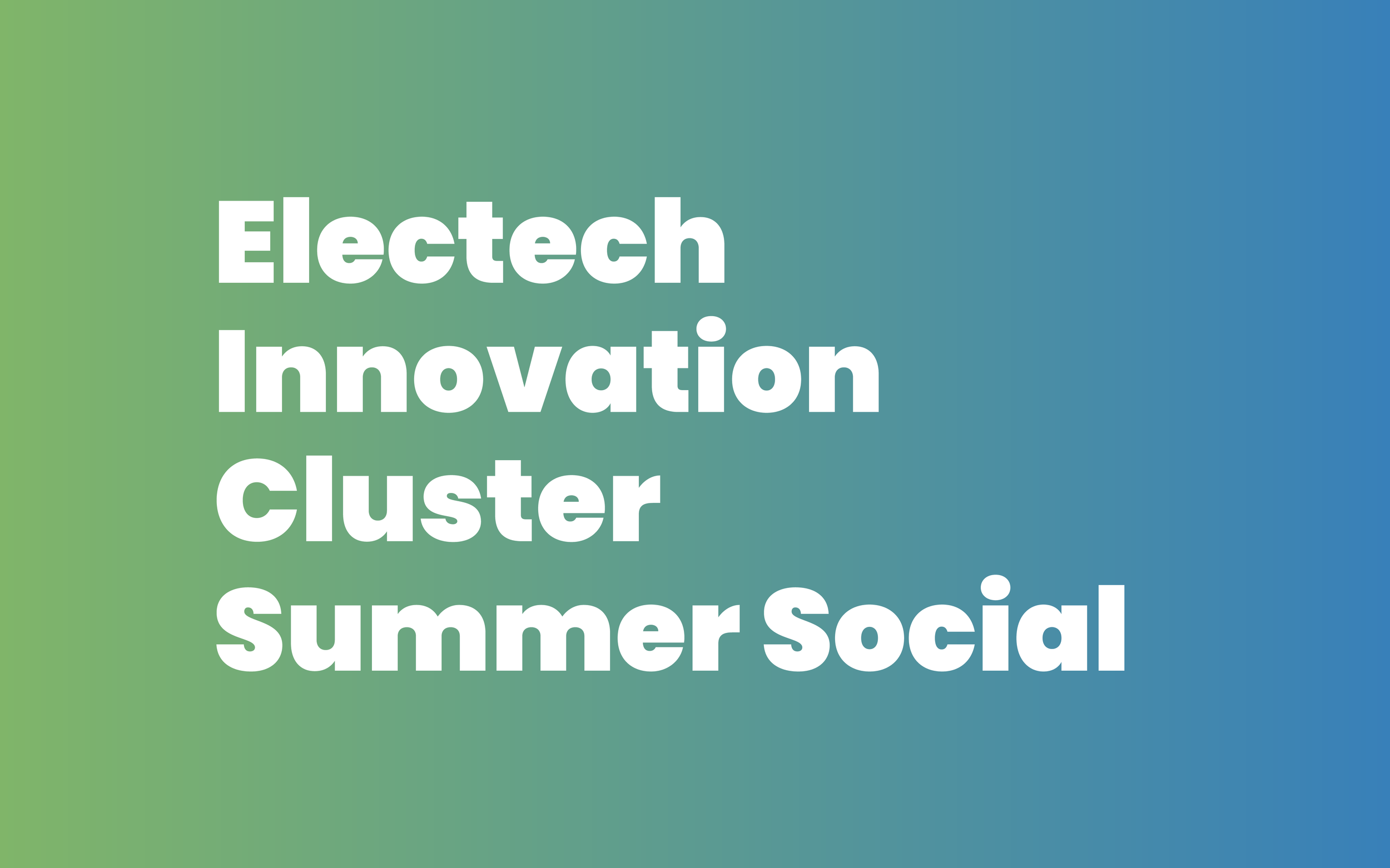 Join our Electech Innovation Summer Social!