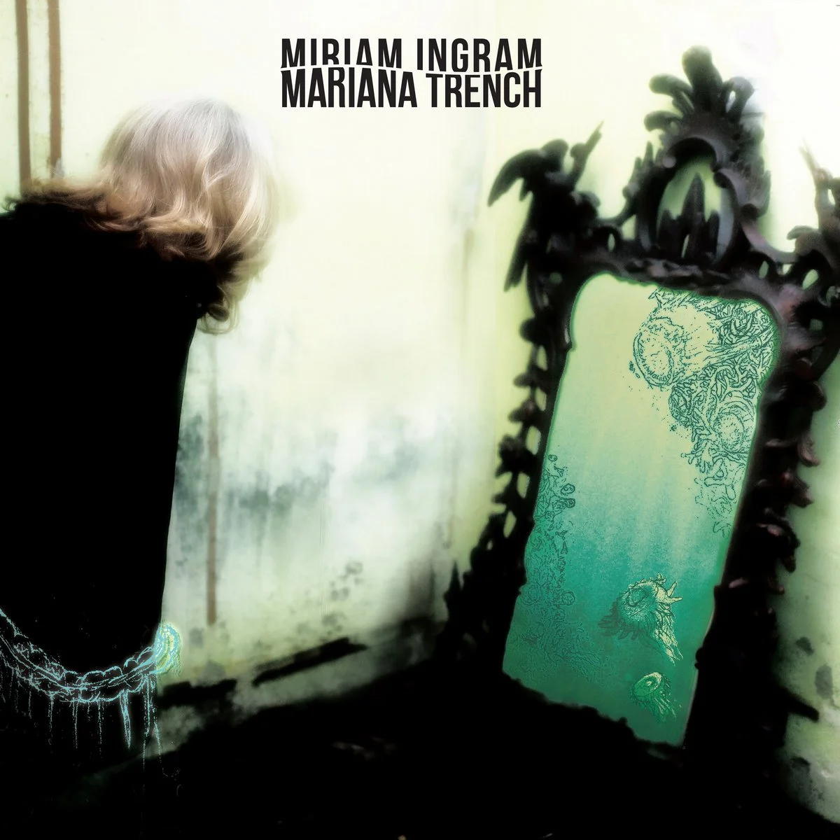 Miriam Ingram - Mariana Trench