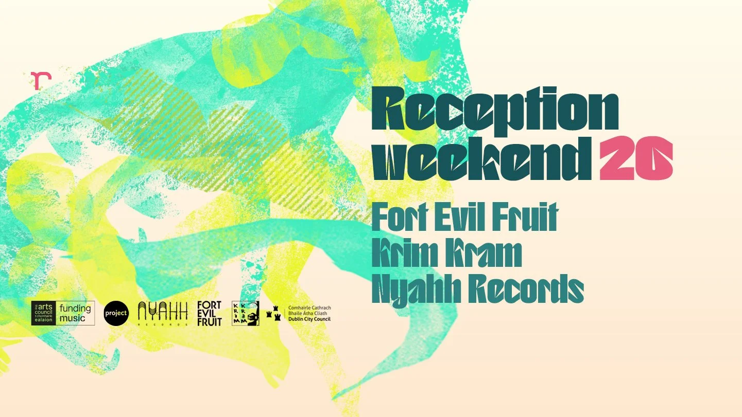RECEPTION WEEKENDER