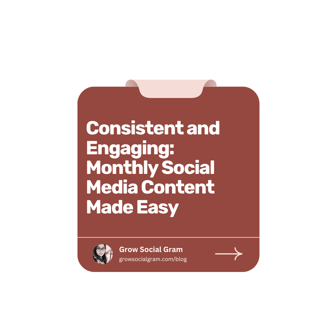 Consistent and Engaging: Monthly Social Media Content Made Easy