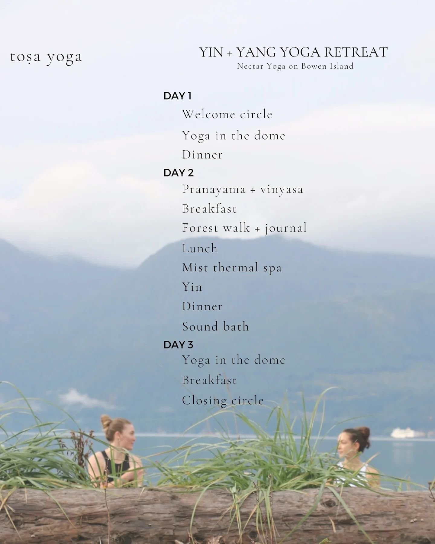 Here&rsquo;s a sneak peek into this transformative yin+yang journey that will take place in the beautiful rainforest on Bowen Island 

Book at tosayoga.ca or check the link in our Bio 🤍 🖤 

Loving this #YogaRetreat schedule?