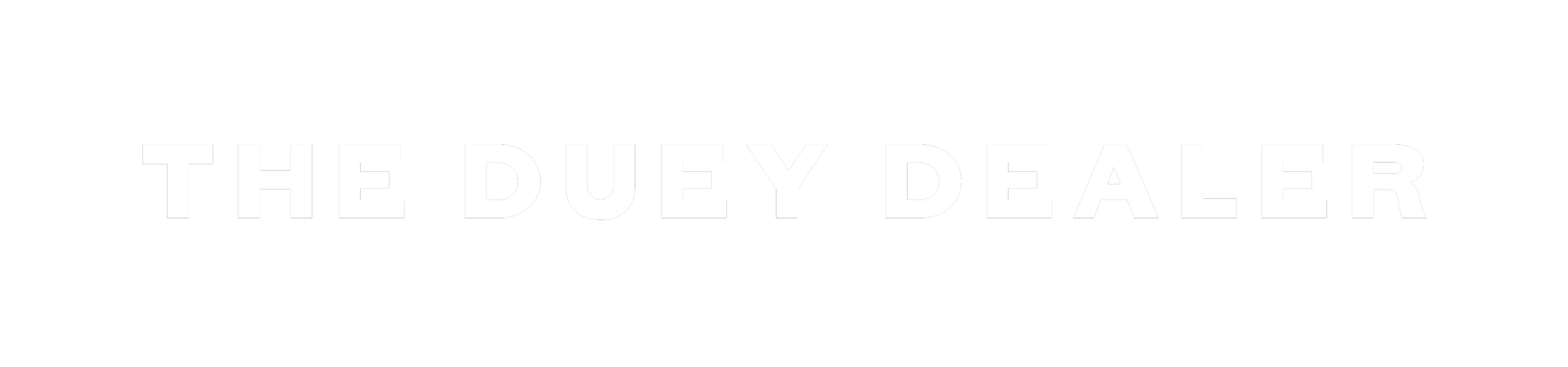 White “THE DUEY DEALER” text on a black background