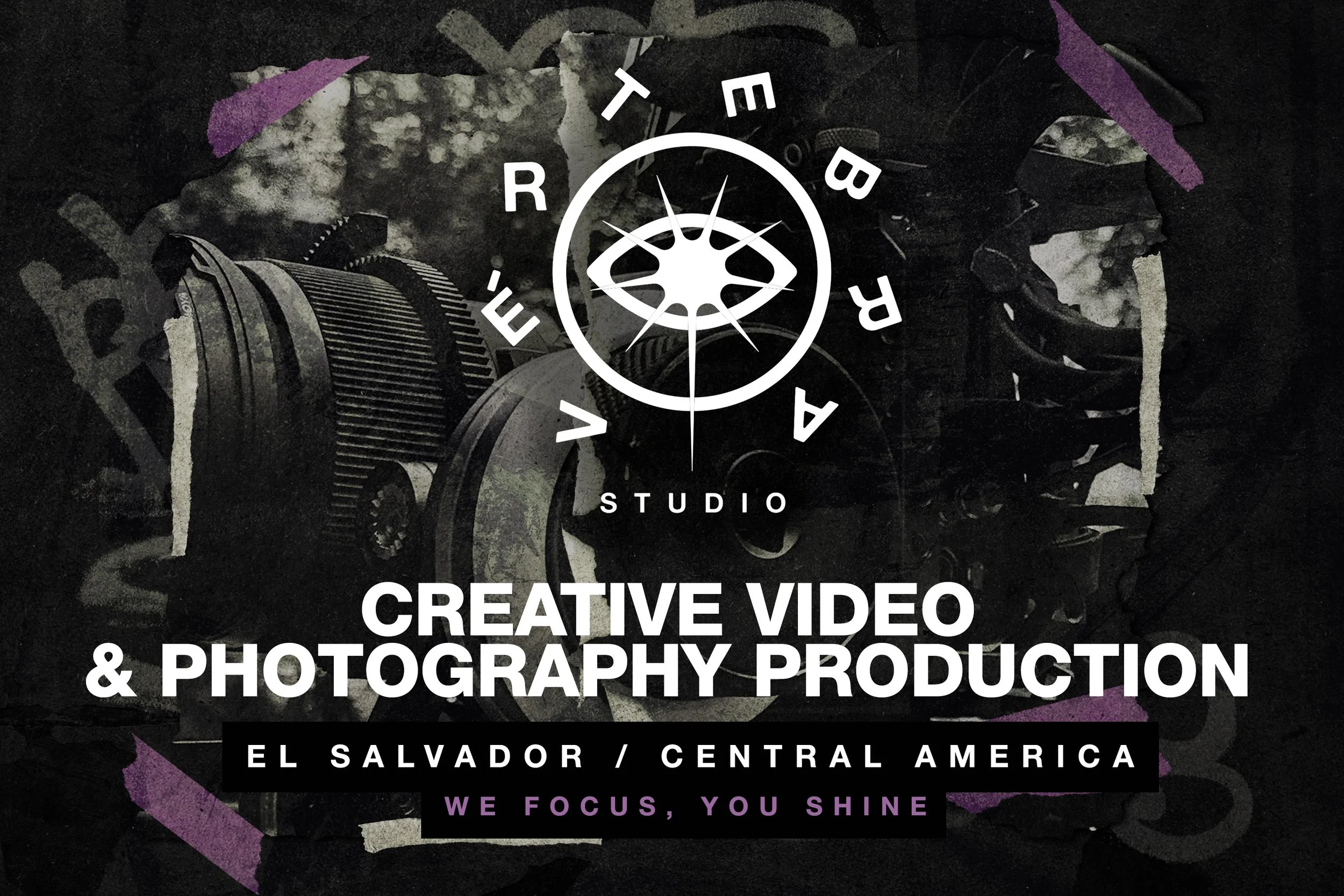 Graphic design for a creative video and photography studio based in El Salvador, Central America. The background features a black and white photo of machinery, with purple accents and torn paper effects. The logo is a stylized eye with a star-like design inside, surrounded by the word 'STUDIO'. Text includes the studio's focus on video and photography production, location, and slogan 'We Focus, You Shine'.
