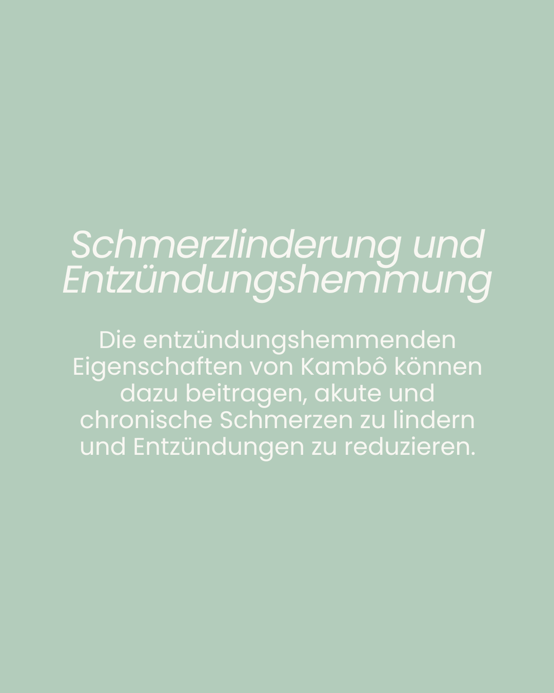 Schmerzlinderung und Entzündungshemmung
