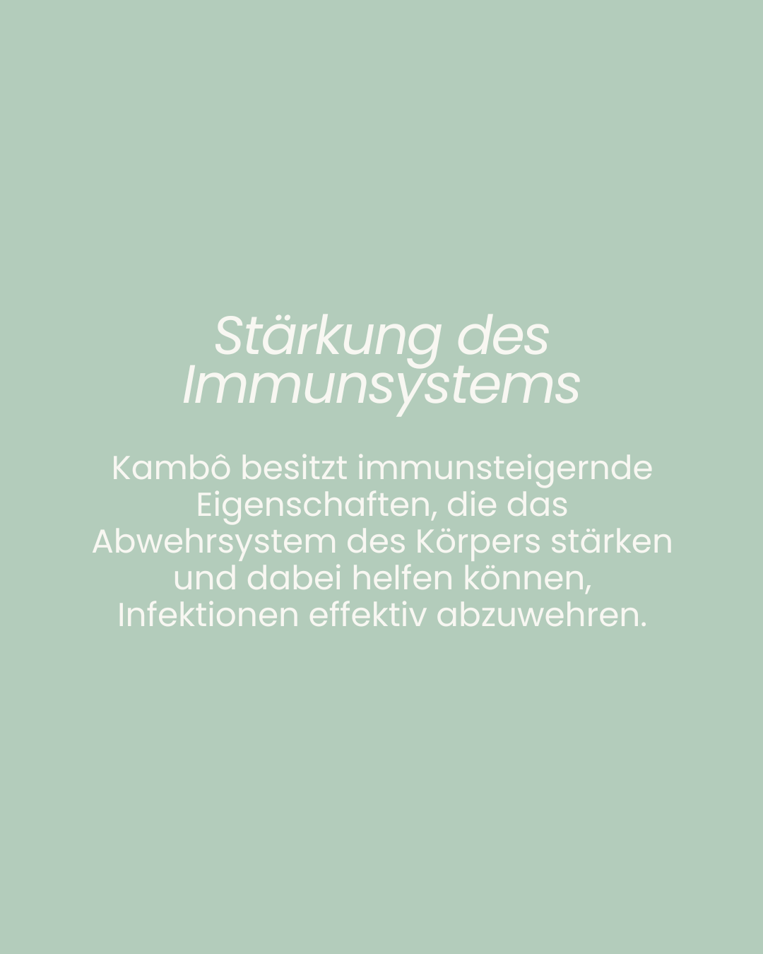 Stärkung des Immunsystems