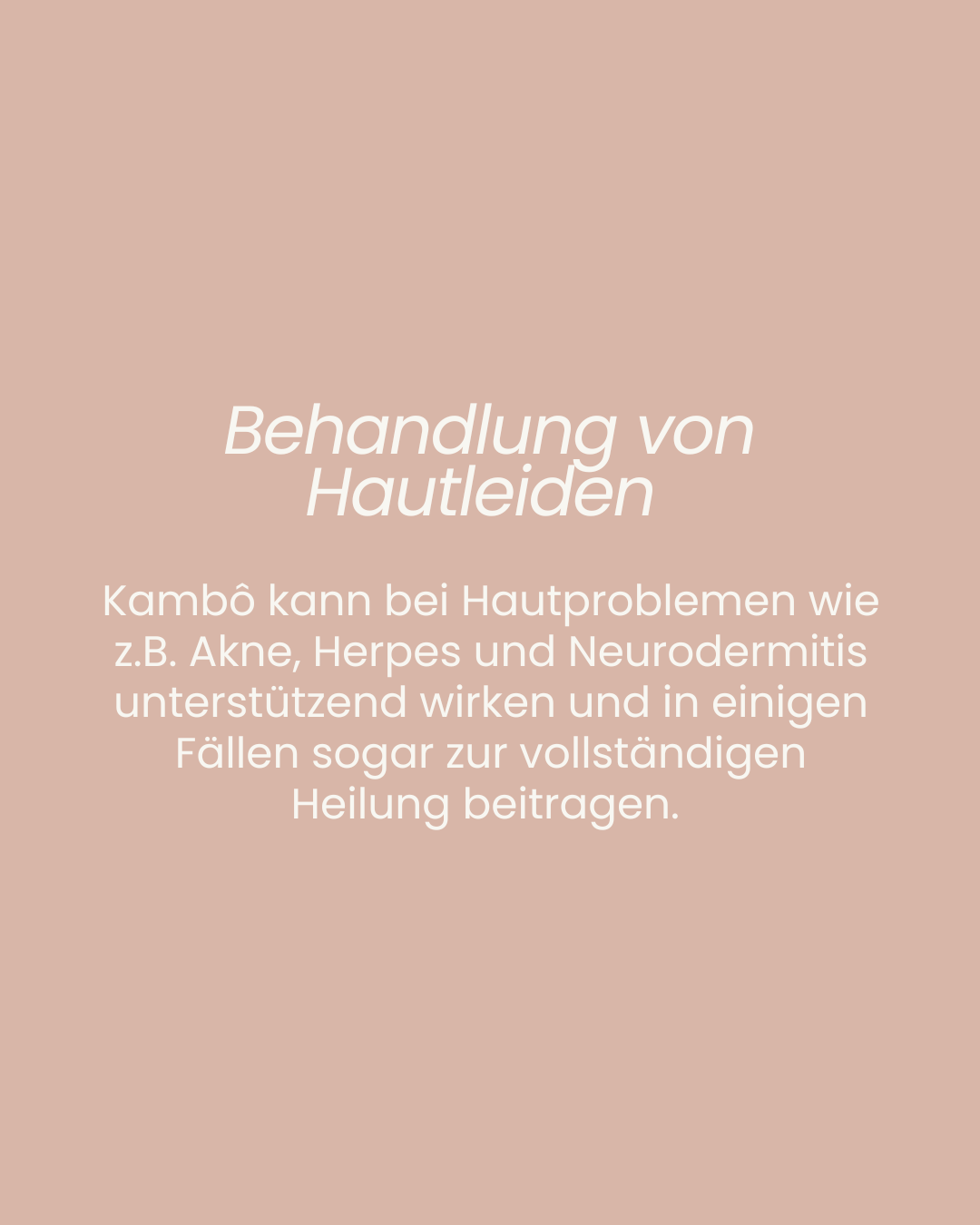 Behandlung von Hautleiden