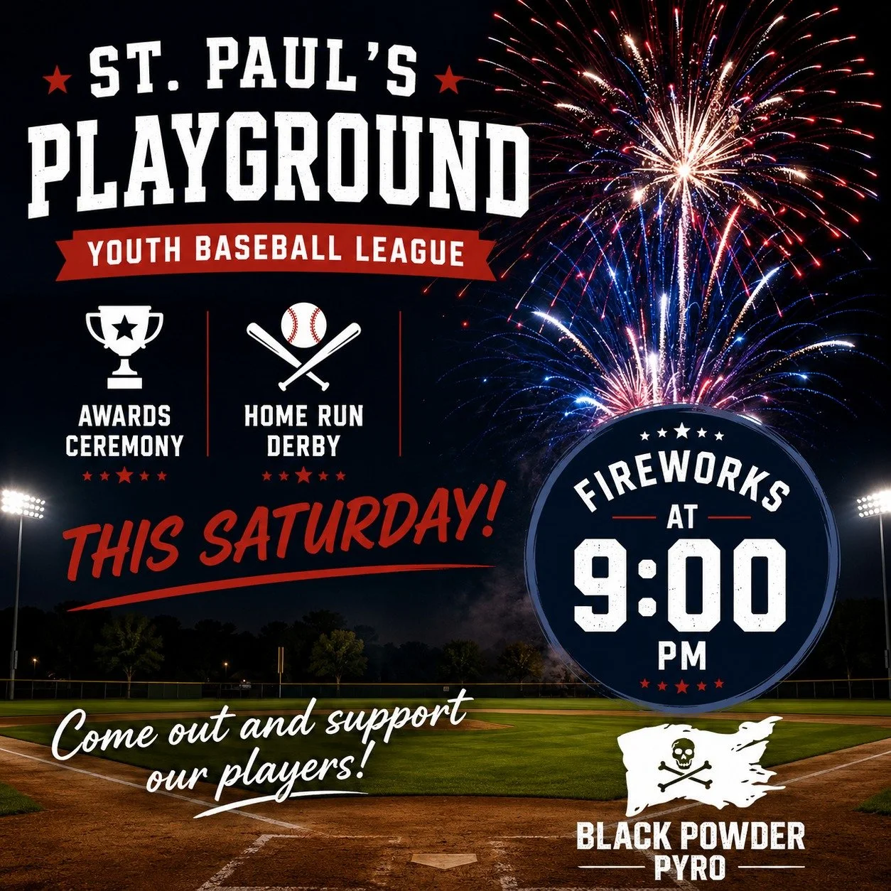 We're honored to have been invited to help cap off an evening of baseball celebrations at St. Paul's Playground with a fireworks display at 9:00 PM.

Whether you're there for the awards, the Home Run Derby, or just looking for a great family-friendly