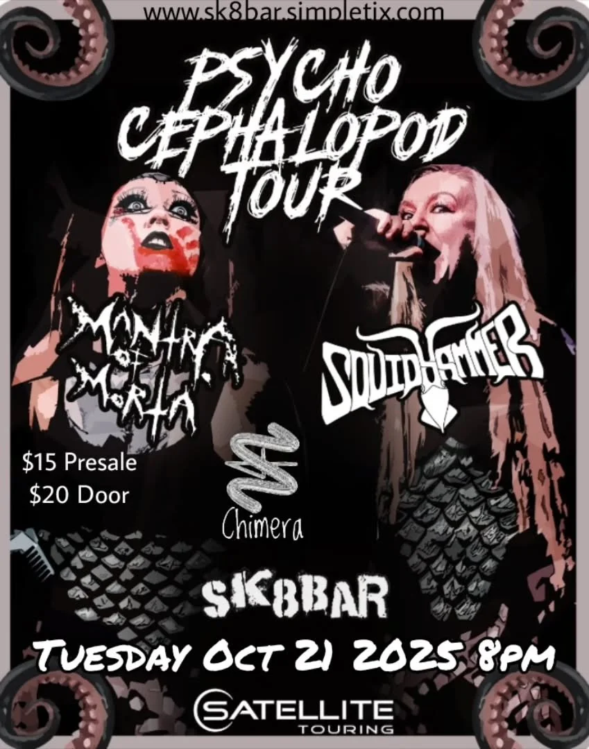 Tues Oct 21 dont miss Mantra of Morta with Squidhammer coming to KC!!! Locals Chimera are on the bill!