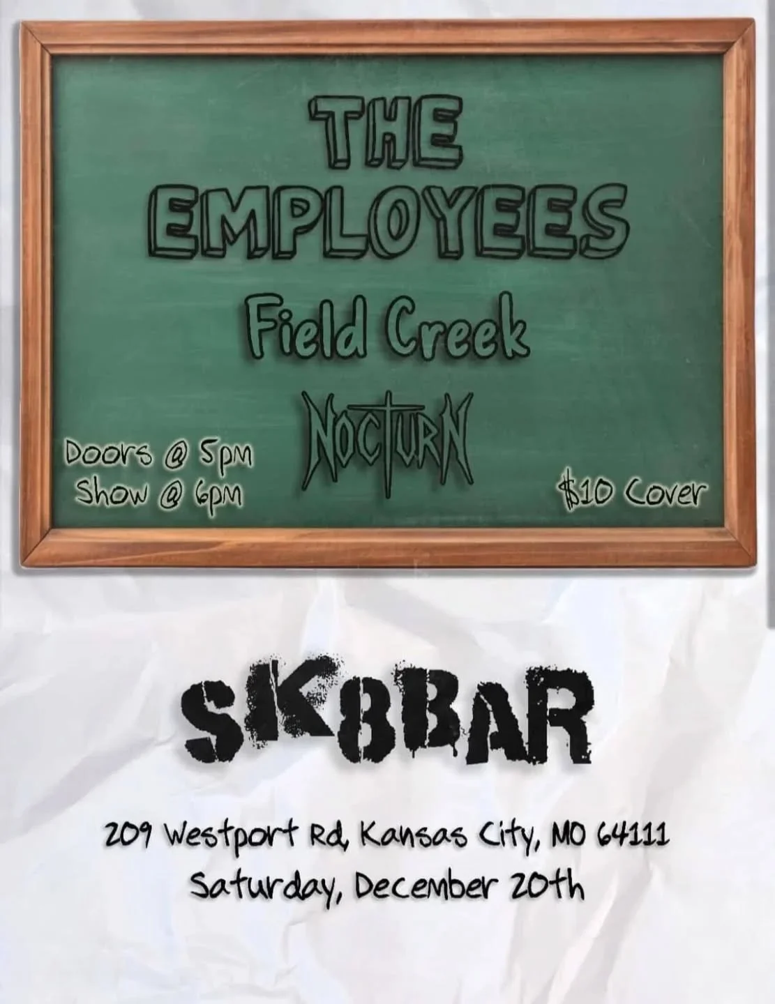 Early show Saturday with The Employees, Field Creek, and Nocturn.  6pm start time!  Doors at 5.
