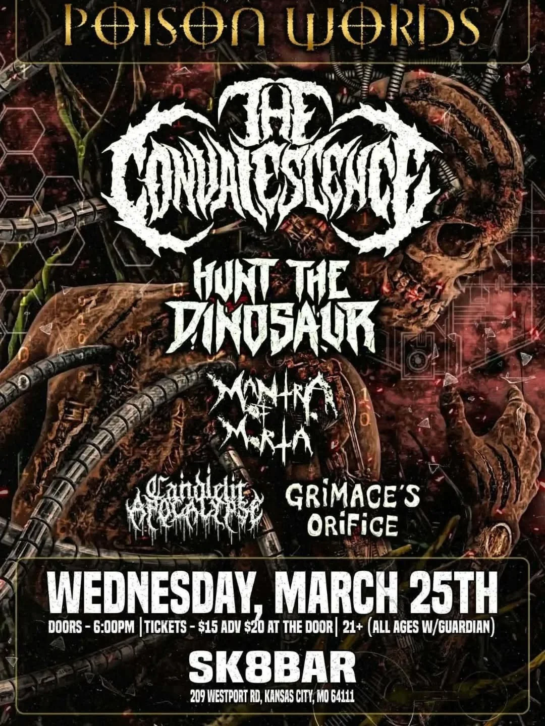 The Convalescence and Hunt the Dinosaur are touring with Mantra of Morta and stopping into Sk8bar March 25th!  Locals Candlelit Apocalypse and Grimaces Orifice are joining this awesome lineup!  What a crazy show this will be!  7pm start.  Tickets are