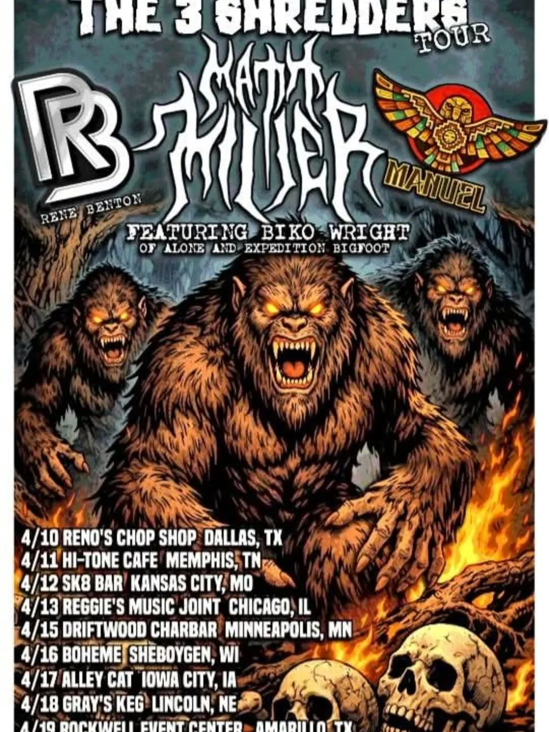 The 3 Shredders tour is coming to Sk8bar April 12th!! Check out Rene Benton with Matt Miller and Manuel.  Also featuring Biko Wright of Alone and Expedition Bigfoot.