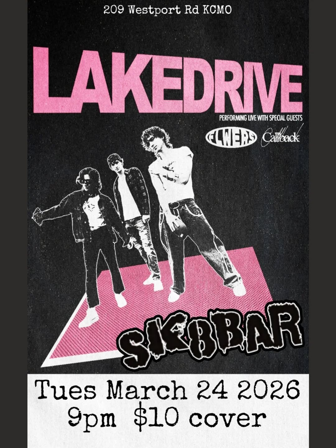 9pm show tomorrow night featuring Lake Drive,  Flwers, and Callback!