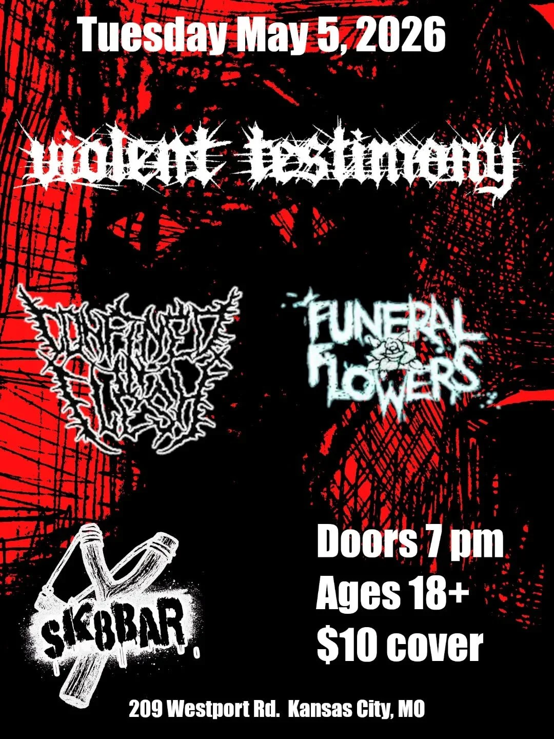 Awesome upcoming show May 5th!! Touring bands Violent Testimony rolls into KC and joins Funeral Flowers and  Confined in Flesh.