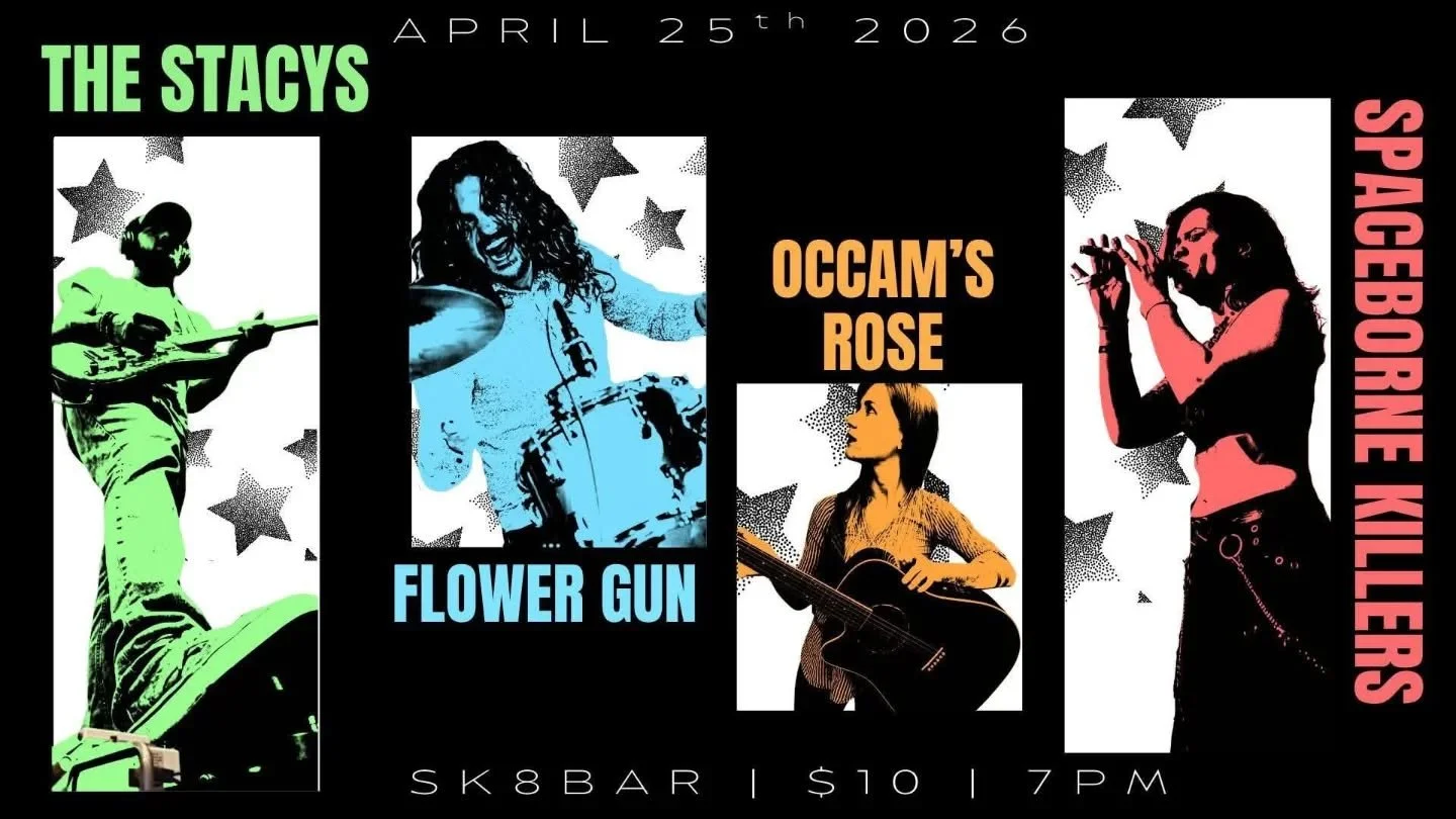 What a cool show coming to Sk8bar tomorrow night!  4 talented bands. 
The Stacy's 
Spaceborne Killers 
Occam's Rose 
Flower Gun 
7pm