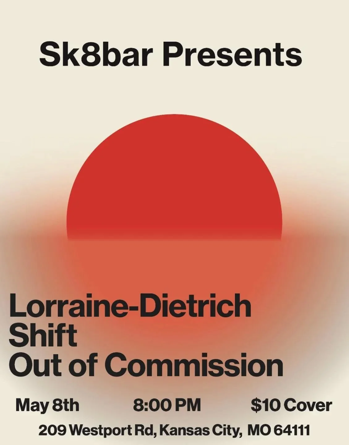 Check out May 8th with Lorraine Dietrich, Shift, and Out of Commission!  8pm