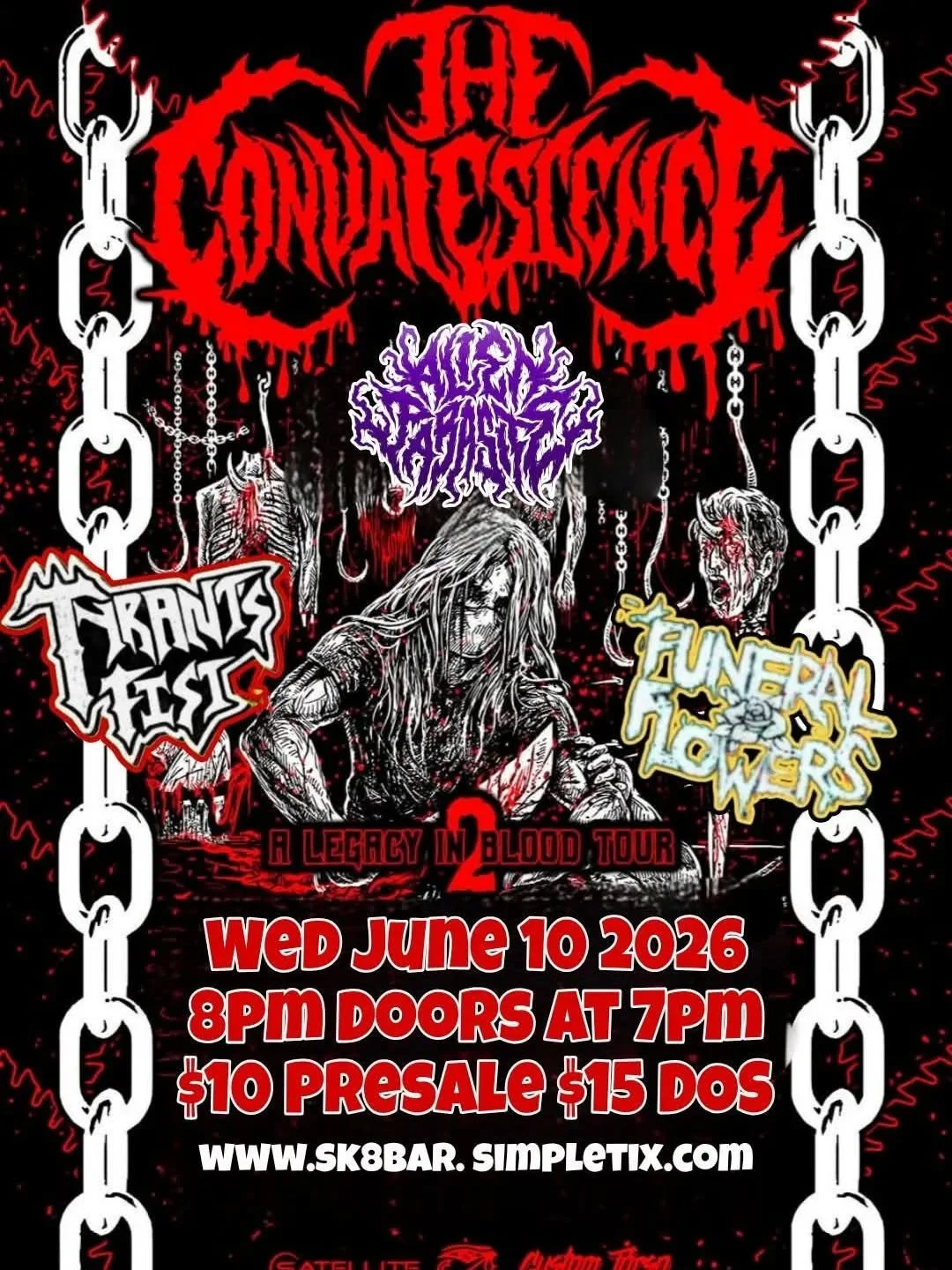 Get tickets online for The Convalescence tour!  Locals Funeral Flowers, Tyrants Fist, and Alien Parasite are on the bill.  www.sk8bar.simpletix.com