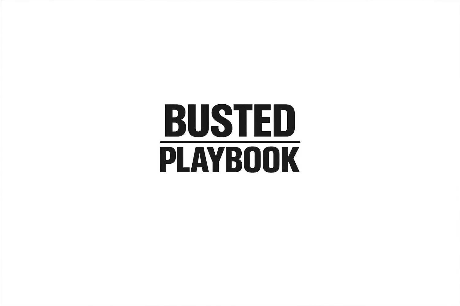 Busted Playbook