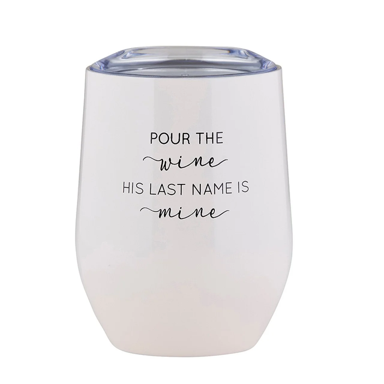 Name is mine wine tumbler.jpg