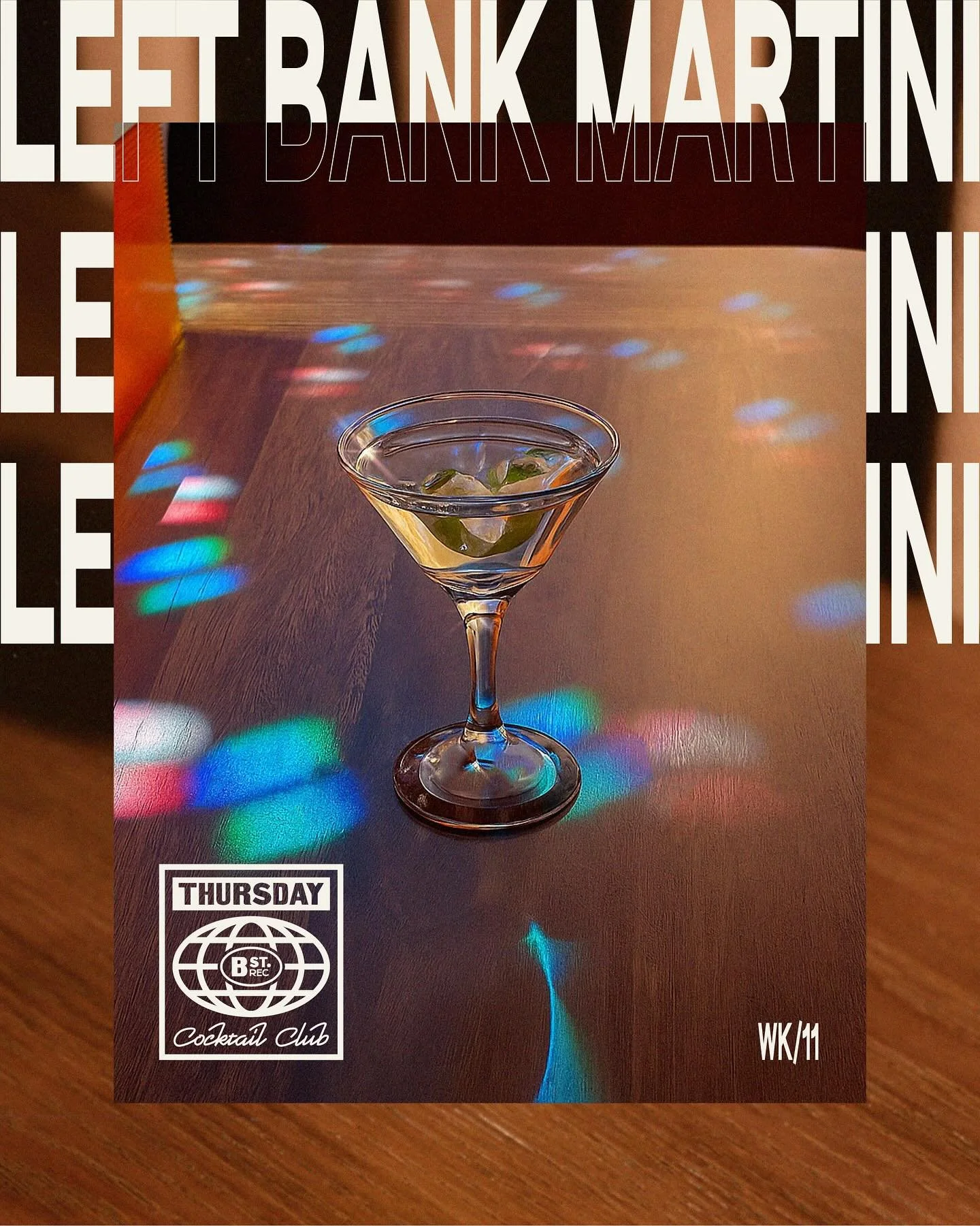 Week eleven of Thursday Cocktail Club is going to leave you both shaken and stirred.

Raise a glass to World Martini Day with our new trio of $15 classics:

Left Bank Martini
Hendrick&rsquo;s Gin, St Germain, Mercer Chardonnay, Dolin Vermouth. A soph