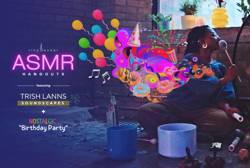 Nostalgic "Birthday Party" & LIVE ASMR Soundscape